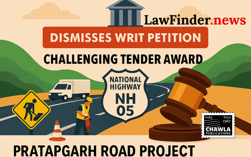 Allahabad High Court Dismisses Writ Petition Challenging Tender Award in Pratapgarh Road Project