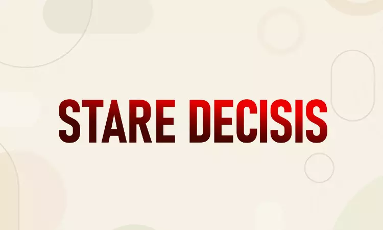  Stare Decisis - The Principle Of Precedents And Its Practice In India