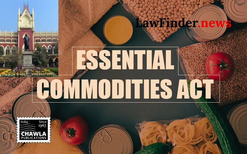Calcutta High Court Overturns Conviction in Essential Commodities Act Case
