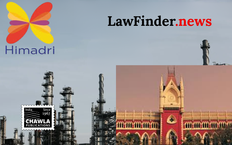 Calcutta High Court Rules Against Reassessment of Himadri Speciality Chemical Ltd, Citing "Change of Opinion"