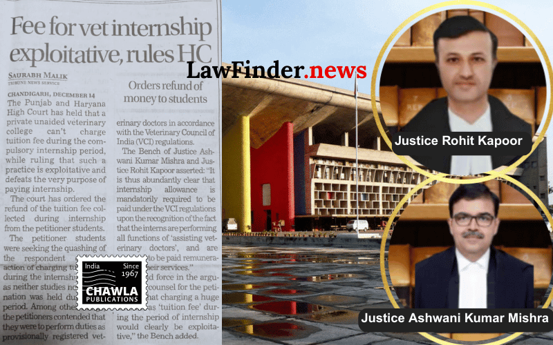 Punjab and Haryana High Court Rules Against Charging Tuition Fees During Veterinary Internship