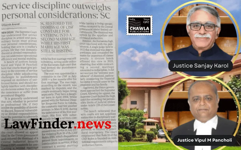 SC restores dismissal of CISF personnel for marrying during subsistence of first wedlock