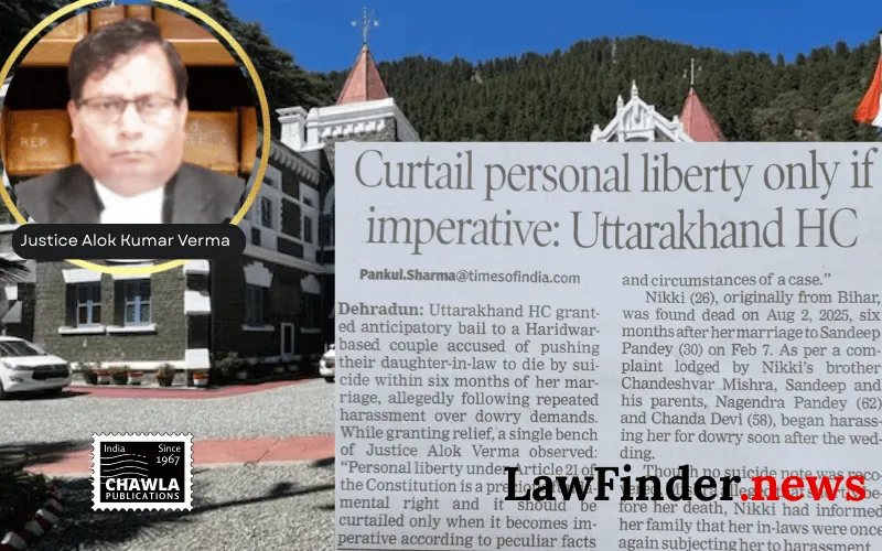 Uttarakhand High Court Grants Anticipatory Bail in High-Profile Dowry Harassment Case