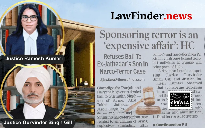 Punjab and Haryana High Court Upholds Denial of Bail in High-Profile Narco-Terrorism Case