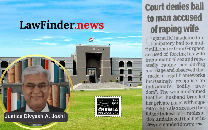 Gujarat High Court Denies Anticipatory Bail in High-Profile Matrimonial Abuse Case