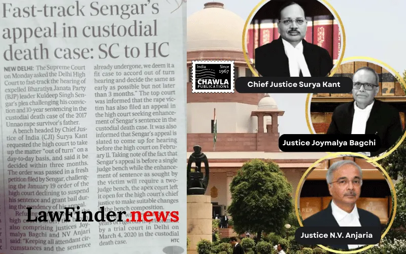 Supreme Court Directs Expedited Hearing in Kuldeep Singh Sengar's Appeal