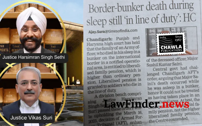 Punjab and Haryana High Court Upholds Liberalised Family Pension for Widow of Deceased Army Personnel