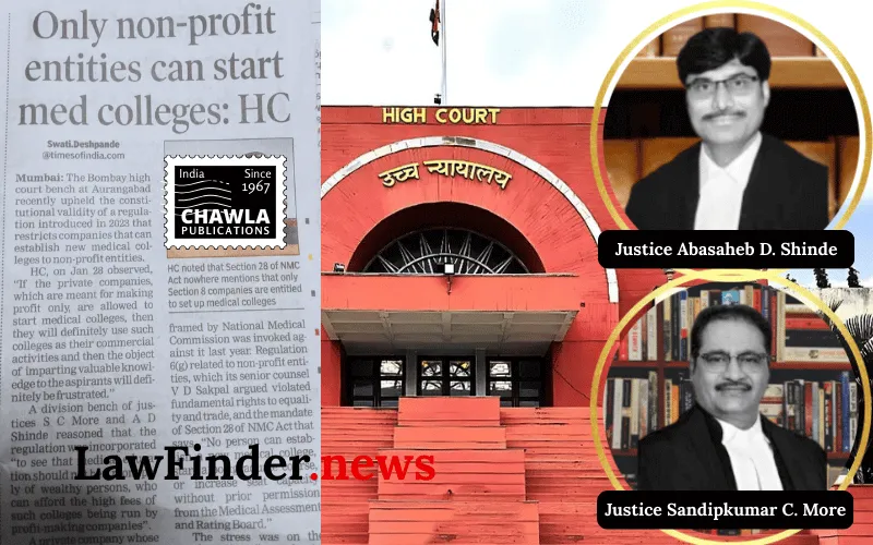 Bombay High Court Upholds Regulation Restricting Medical College Establishment to Section 8 Companies