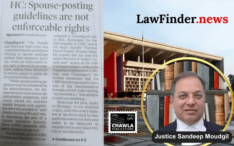 Punjab and Haryana High Court Upholds CISF Transfer, Emphasizes Service Incidence