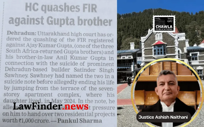 Uttarakhand High Court Quashes FIR in High-Profile Abetment to Suicide Case