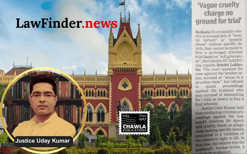 Calcutta High Court Quashes Proceedings Against In-Law in Matrimonial Dispute