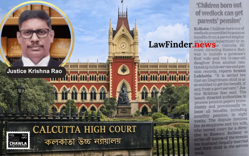 Calcutta High Court Upholds Pension Rights of Legally Wedded Wife and Minor Child from Second Marriage