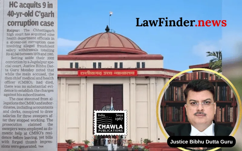 Chhattisgarh High Court Acquits Subordinate Officials in Corruption Case