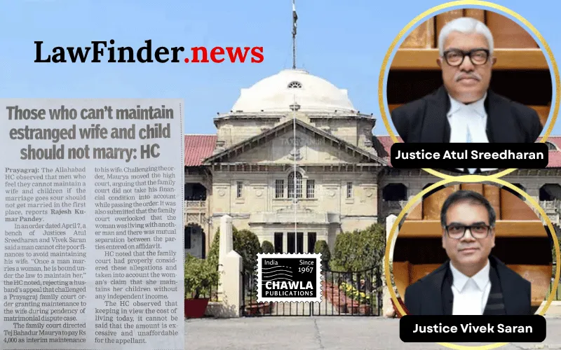 Allahabad High Court Upholds Maintenance Order, Emphasizes Husband's Responsibility Despite Financial Hardships