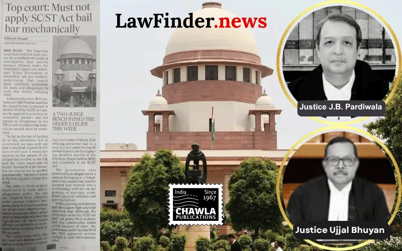 Supreme Court Grants Anticipatory Bail in SC-ST Act Case, Emphasizes Non-Mechanical Application of Section 18