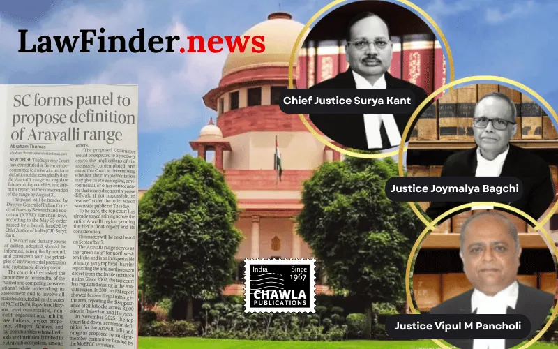 Supreme Court Mandates Formation of Expert Committee for Aravalli Hills Review