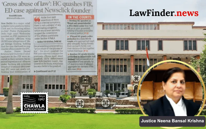 Delhi High Court Quashes FIR and ECIR Against Newsclick Studio