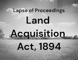 Sanctity of Limitation Period Prescribed Under Land Acquisition Act 1894