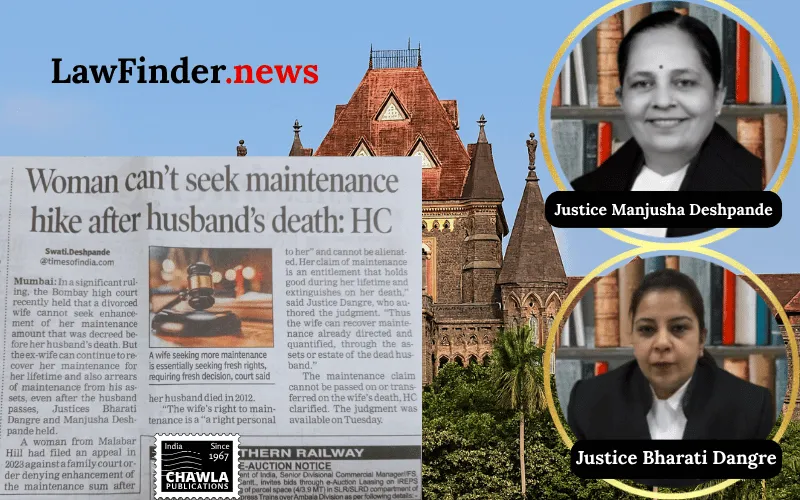 Bombay High Court Rules on Maintenance Decree Enforceability Against Deceased Husband’s Estate