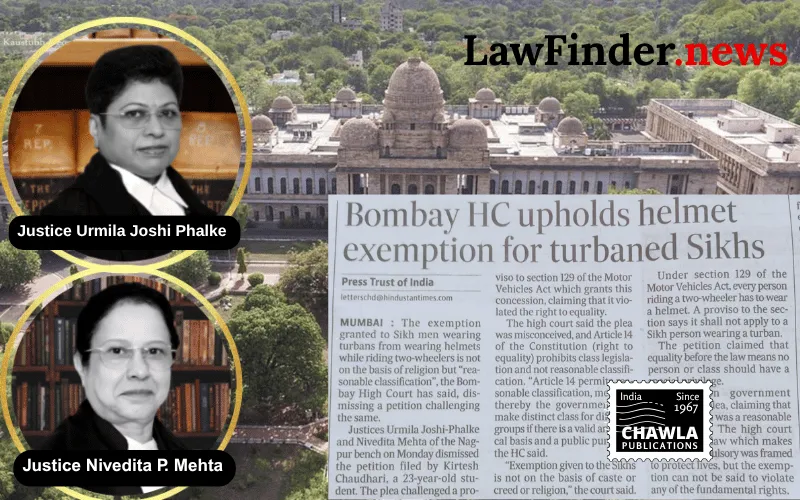Bombay High Court Upholds Helmet Exemption for Sikhs Under Motor Vehicles Act