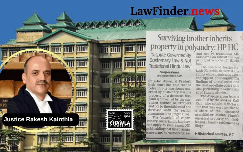 Himachal Pradesh High Court Upholds Customary Law in Inheritance Case