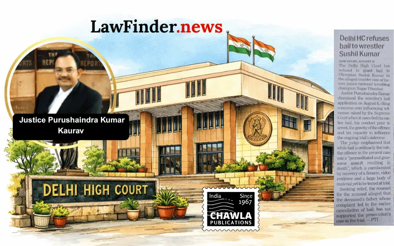 Delhi High Court Rejects Sushil Kumar's Bail Application Citing Lack of Change in Circumstances